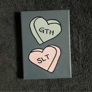 “GTH SLT” Candy Heart 5x7 Acrylic Painting